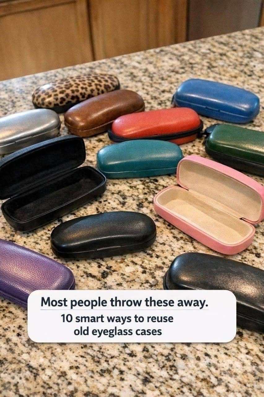 Most people throw these away. 10 smart ways to reuse old eyeglass cases onJuly 18, 2026